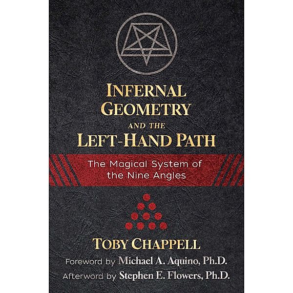 Infernal Geometry and the Left-Hand Path / Inner Traditions, Toby Chappell