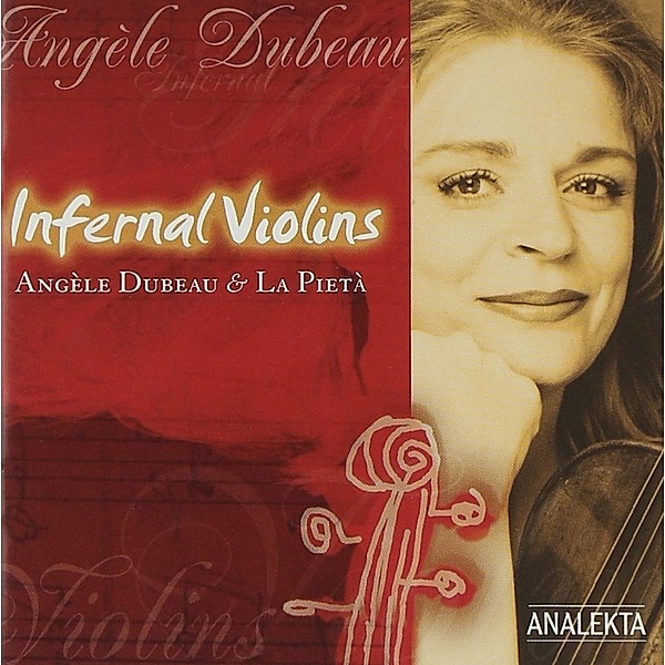 Infernal Violins, Angèle Dubeau & La Pietà