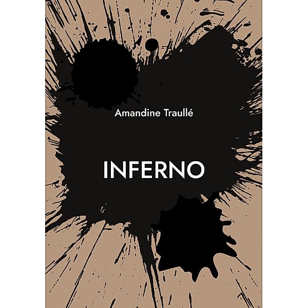 Inferno, Amandine Traullé