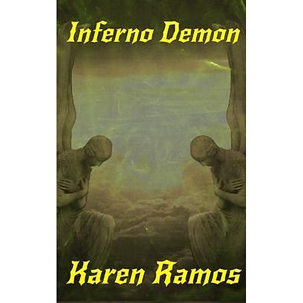 Inferno Demon, Karen Ramos