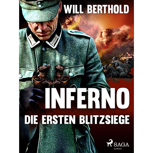 Inferno - Die ersten Blitzsiege / SAGA Egmont, Berthold Will Berthold