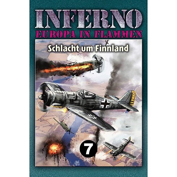 Inferno - Europa in Flammen, Band 7: Schlacht um Finnland, Reinhardt Möllmann