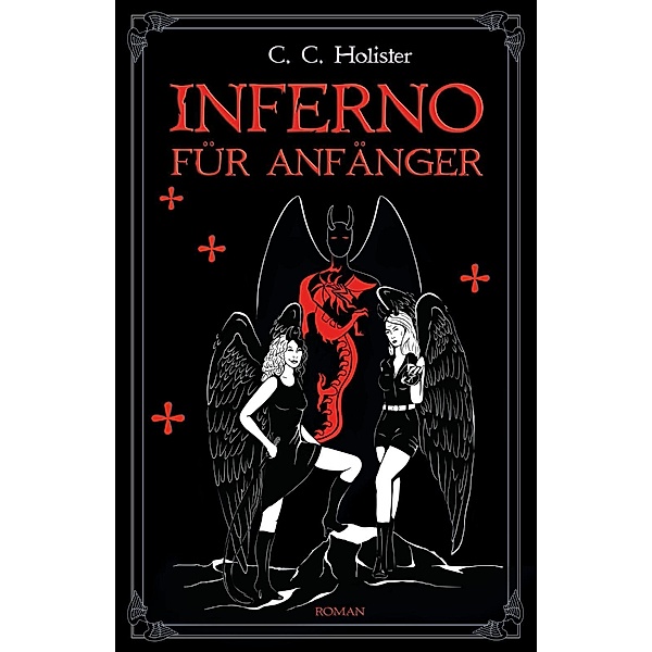 Inferno für Anfänger, C. C. Holister