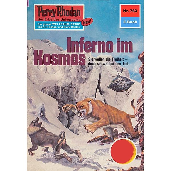 Inferno im Kosmos (Heftroman) / Perry Rhodan-Zyklus Aphilie Bd.763, H. G. Ewers