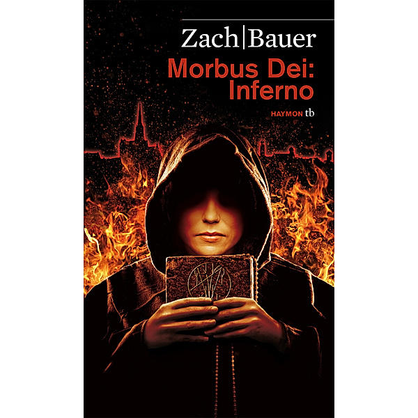 Inferno / Morbus Dei Bd.2, Bastian Zach, Matthias Bauer