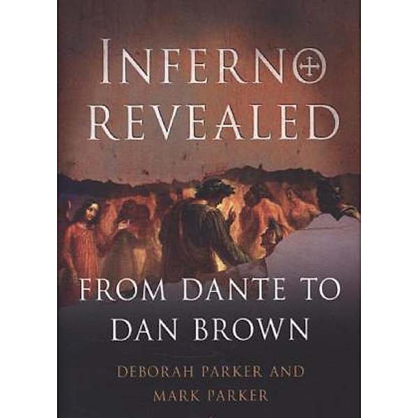 Inferno Revealed, Deborah Parker, Mark Parker