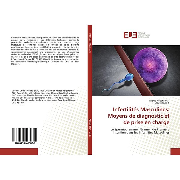 Infertilités Masculines: Moyens de diagnostic et de prise en charge, Cherifa Aouati-Bitat, Zoubida Zaidi