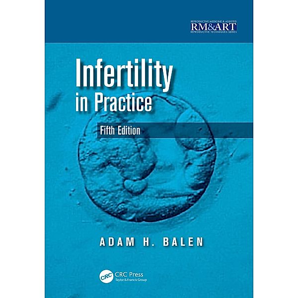 Infertility in Practice, Adam H Balen