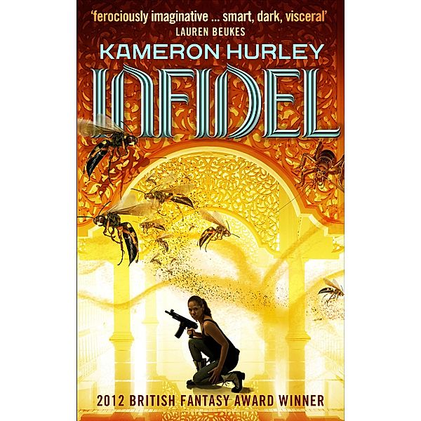 Infidel / Bel Dame Apocrypha Bd.2, Kameron Hurley