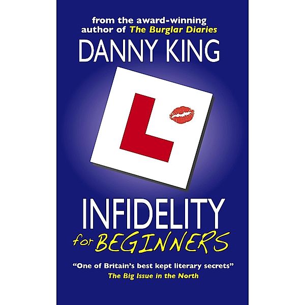 Infidelity For Beginners, Danny King