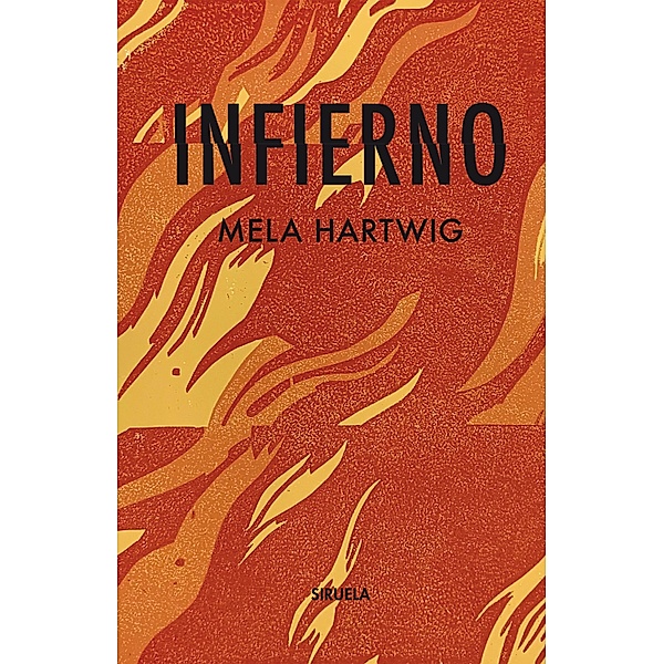 Infierno / Libros del Tiempo Bd.395, Mela Hartwing