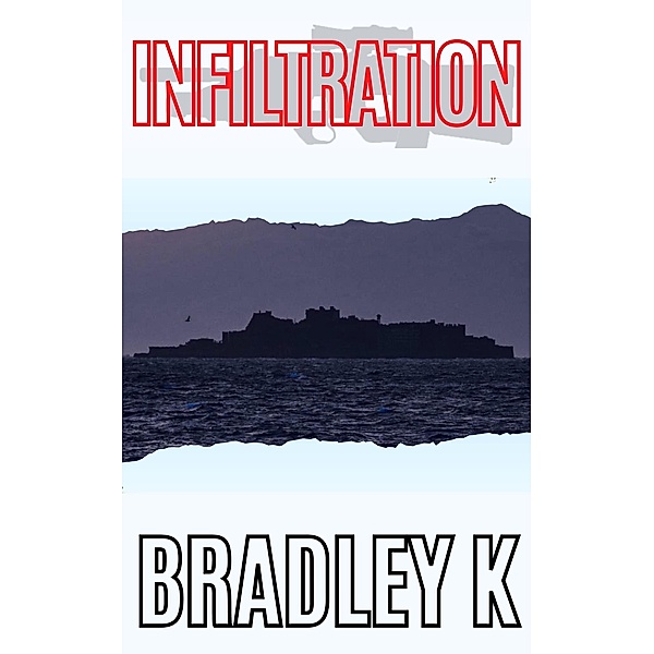 Infiltration, Bradley K