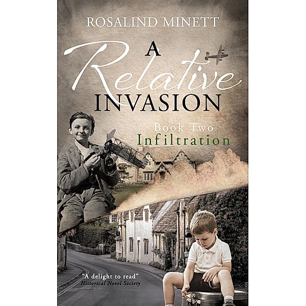 Infiltration (A Relative Invasion, #2) / A Relative Invasion, Rosalind Minett