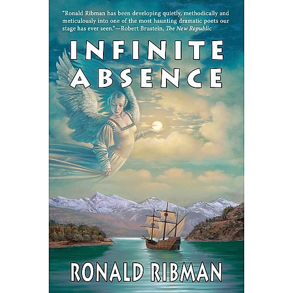 Infinite Absence, Ronald Ribman