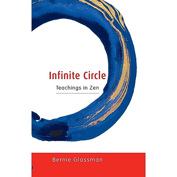 Infinite Circle, Bernie Glassman