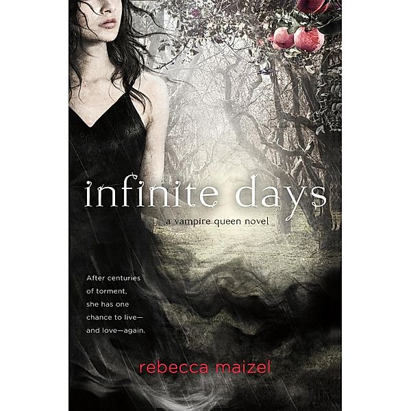 Infinite Days / Vampire Queen Bd.1, Rebecca Maizel