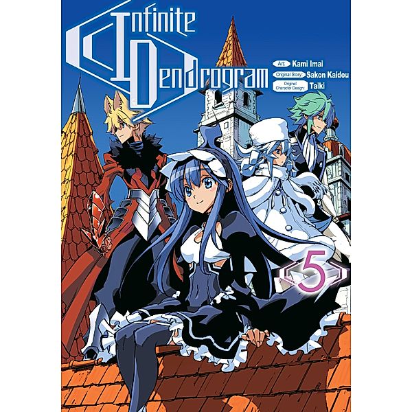 Infinite Dendrogram (Manga) Volume 5 / Infinite Dendrogram (Manga) Bd.5, Sakon Kaidou