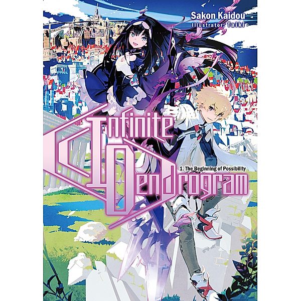 Infinite Dendrogram: Volume 1 / Infinite Dendrogram Bd.1, Sakon Kaidou