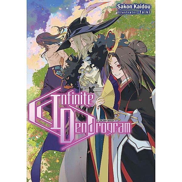 Infinite Dendrogram: Volume 11 / Infinite Dendrogram Bd.11, Sakon Kaidou