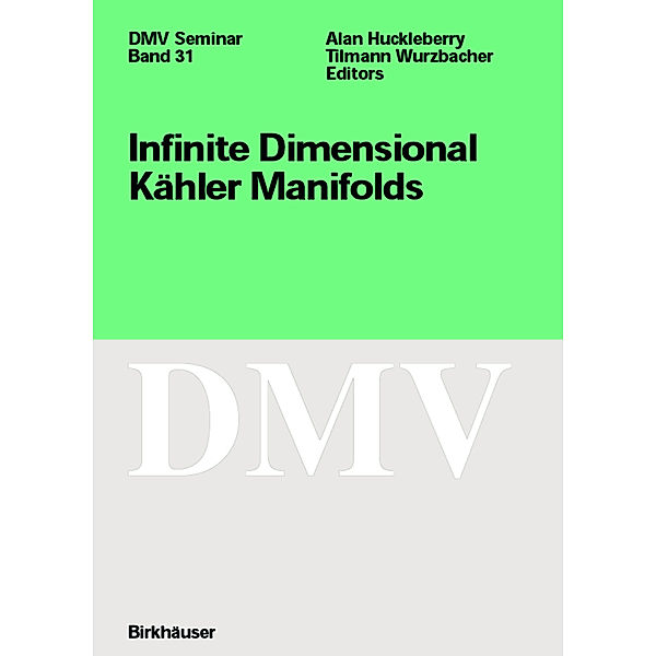 Infinite Dimensional Kähler Manifolds