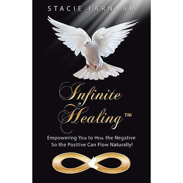 Infinite Healing(TM), Stacie Farnham
