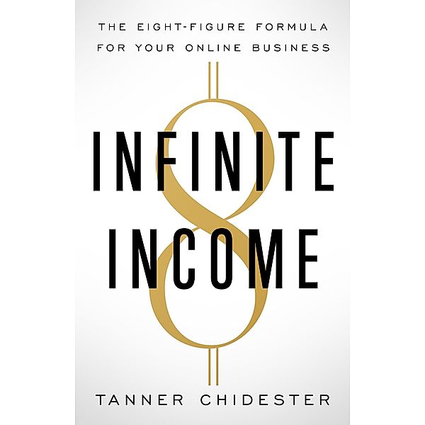 Infinite Income, Tanner Chidester