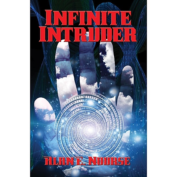 Infinite Intruder / Positronic Publishing, Alan E. Nourse