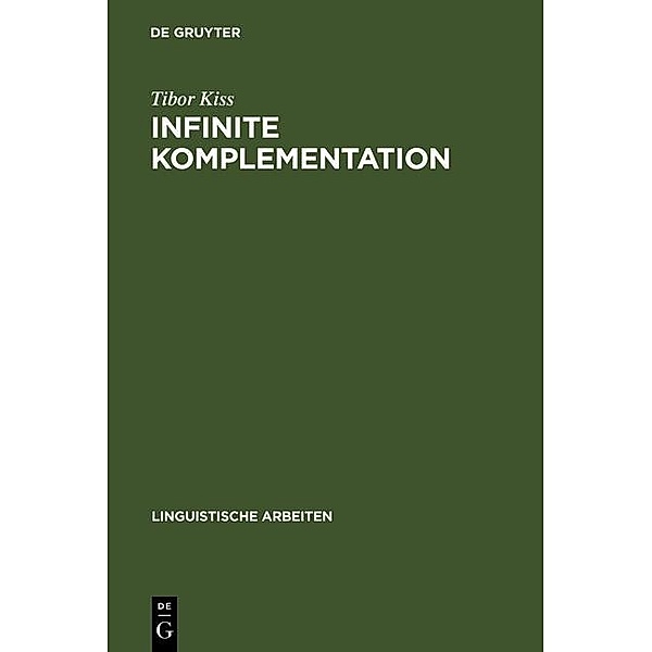 Infinite Komplementation / Linguistische Arbeiten Bd.333, Tibor Kiss