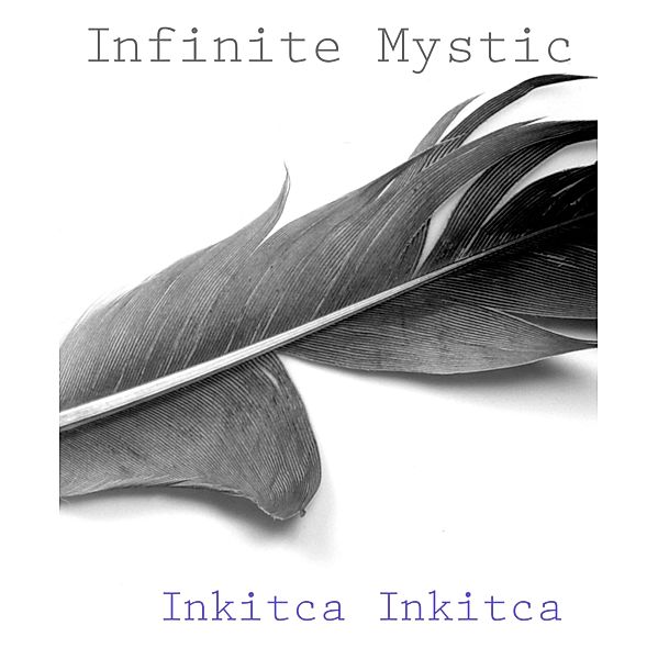 Infinite Mystic, Inkitca Inkitca