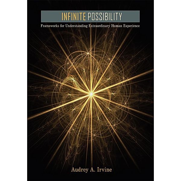 Infinite Possibility, Audrey A. Irvine