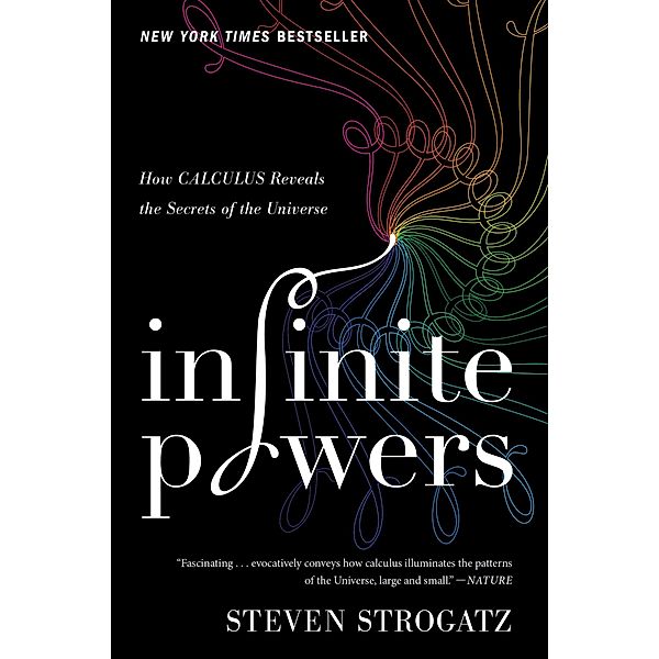 Infinite Powers, Steven Strogatz