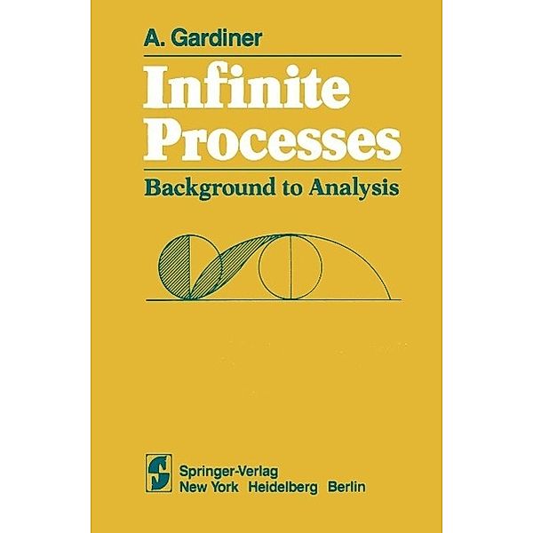 Infinite Processes, A. Gardiner