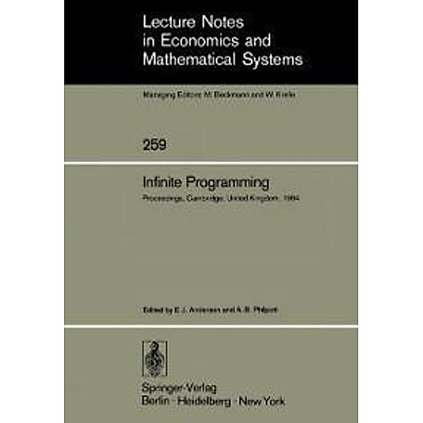 Infinite Programming / Lecture Notes in Economics and Mathematical Systems Bd.259
