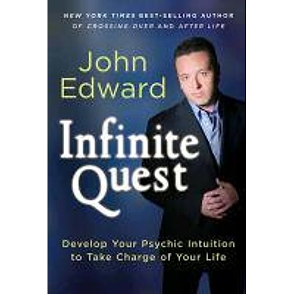 Infinite Quest, John Edward