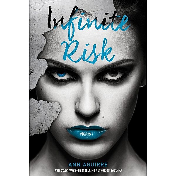 Infinite Risk / The Immortal Game Bd.3, Ann Aguirre