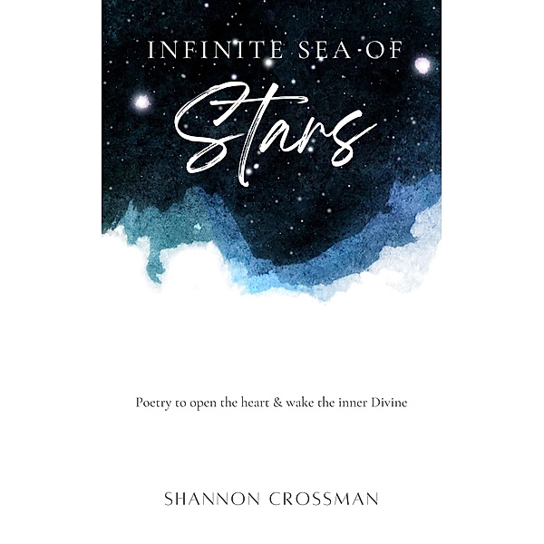 Infinite Sea of Stars, Shannon Crossman