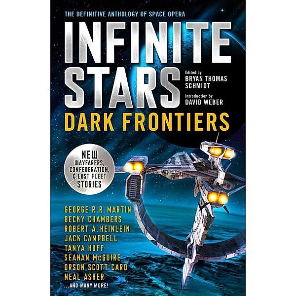 Infinite Stars - Dark Frontiers, Kristine Kathryn Rusch, David Weber, Arthur C. Clarke, E. E. "Doc" Smith, Orson Scott Card, Tanya Huff, Becky Chambers