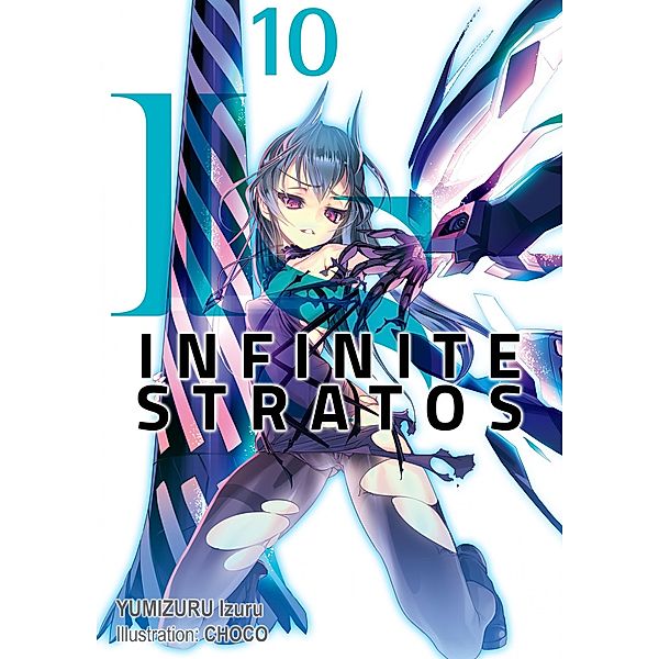 Infinite Stratos: Volume 10 / Infinite Stratos Bd.10, Izuru Yumizuru