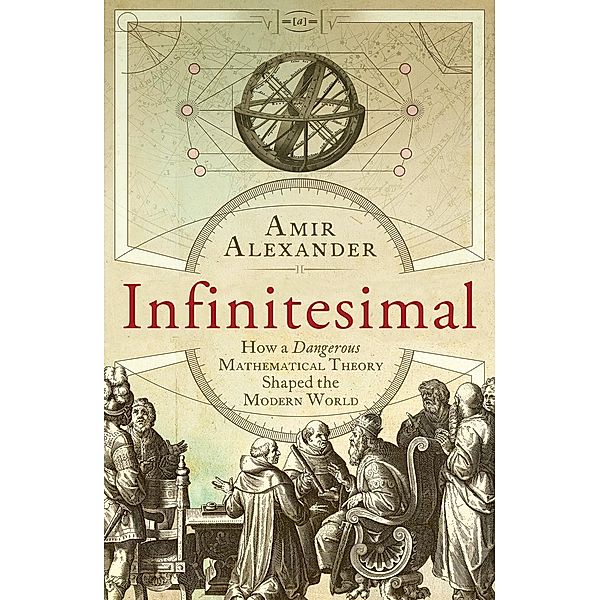 Infinitesimal, Amir Alexander