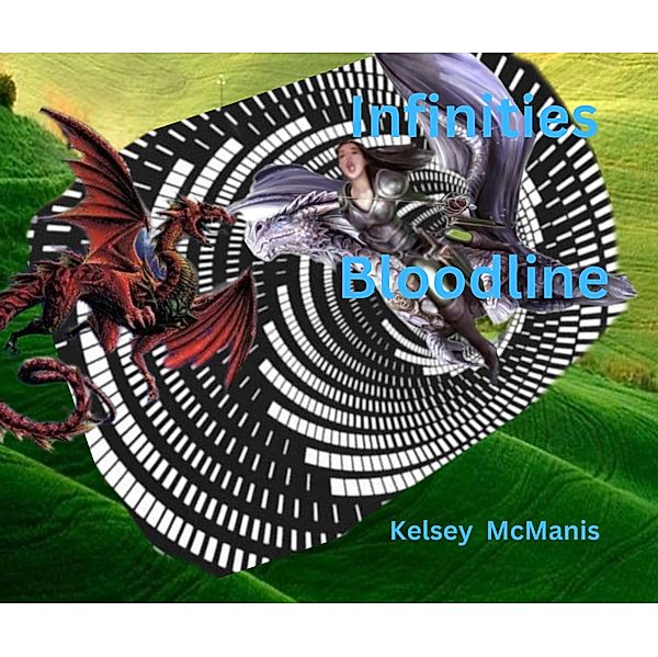 Infinities Bloodline / Infinities Bloodline, Kelsey McManis