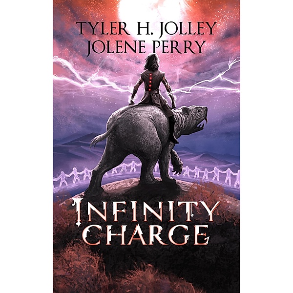 Infinity Charge, Tyler H. Jolley, Jolene Perry