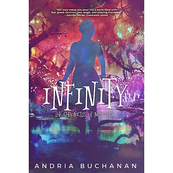 Infinity / Chronicles of Nerissette Bd.3, Andria Buchanan