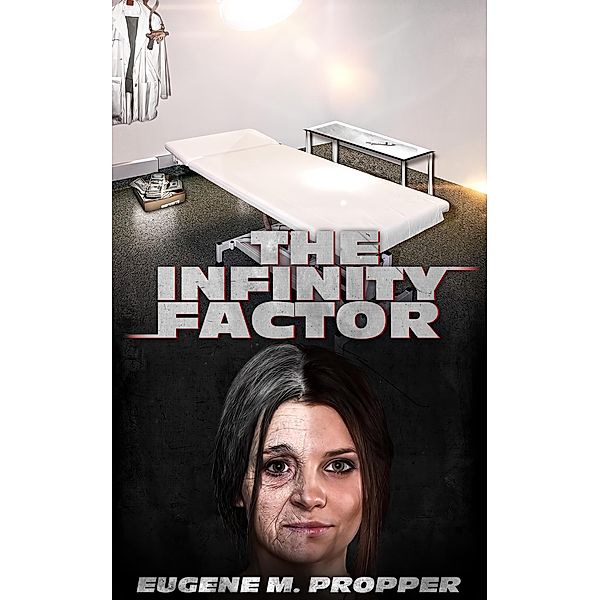 Infinity Factor, Eugene Propper