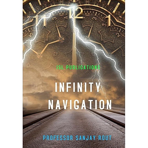 Infinity Navigation, Sanjay Rout