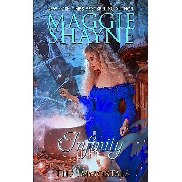 Infinity (The Immortal Witches, #2) / The Immortal Witches, Maggie Shayne