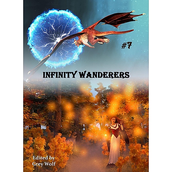 Infinity Wanderers 7 / Infinity Wanderers, Grey Wolf