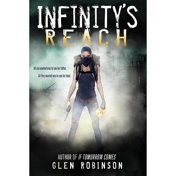 Infinity's Reach, Glen Robinson