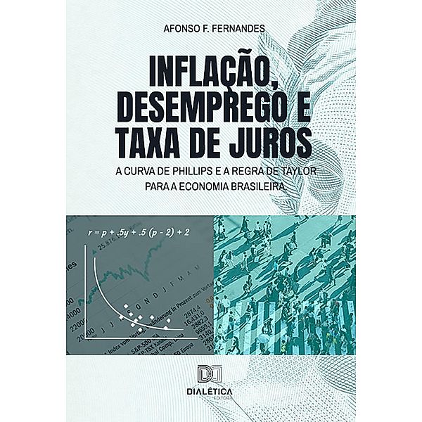 Inflação, desemprego e taxa de juros, Afonso F. Fernandes