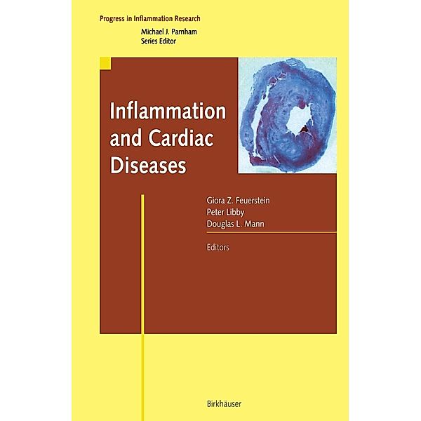 Inflammation and Cardiac Diseases / Progress in Inflammation Research