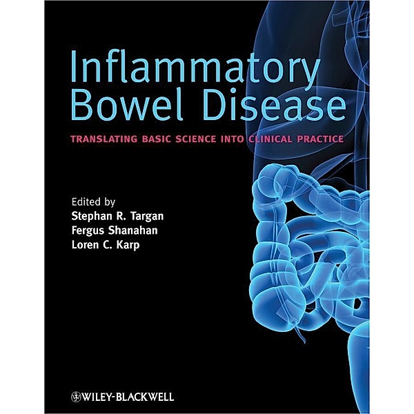 Inflammatory Bowel Disease, Stephan R. Targan, Fergus Shanahan, Loren C. Karp